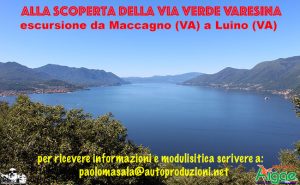 ALLA SCOPERTA DELLA "VIA VERDE" VARESINA (VA) @ da MACCAGNO (VA) a LUINO (VA)